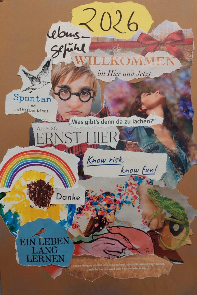 Collage eines Visionboards 2026 mit Texten zu Lebensgefühl, Humor, Selbstbestimmung und Lernen sowie Bildern von Regenbogen, Menschen und Naturmotiven